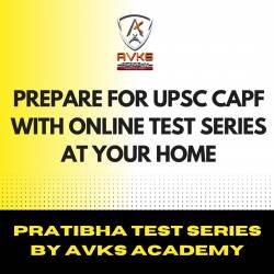 Prepare for UPSC CAPF with Online Test Series at Your Home