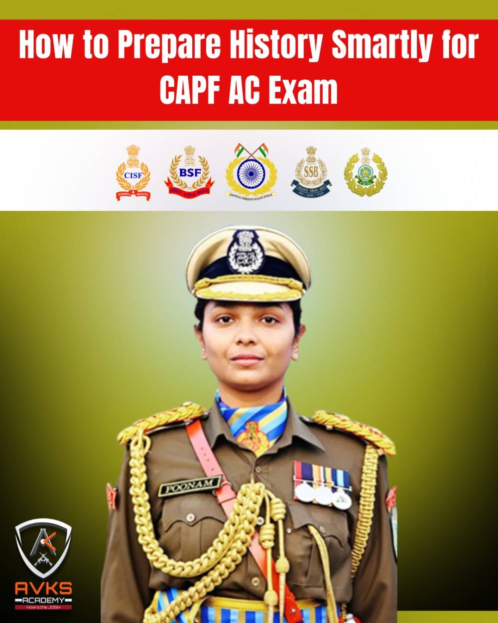 How to Prepare History Smartly for CAPF AC Exam