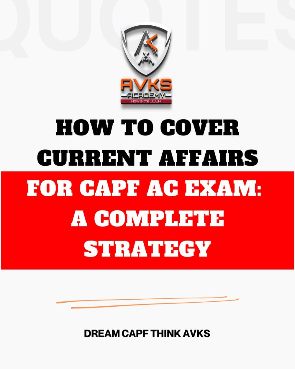 How to Cover Current Affairs for CAPF AC Exam: A Complete Strategy