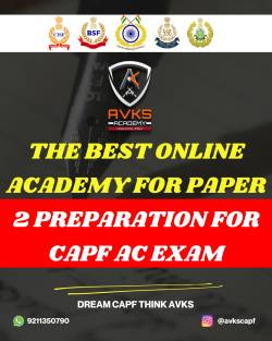 AVKS Academy – The Best Online Academy for Paper 2 Preparation for CAPF AC Exam