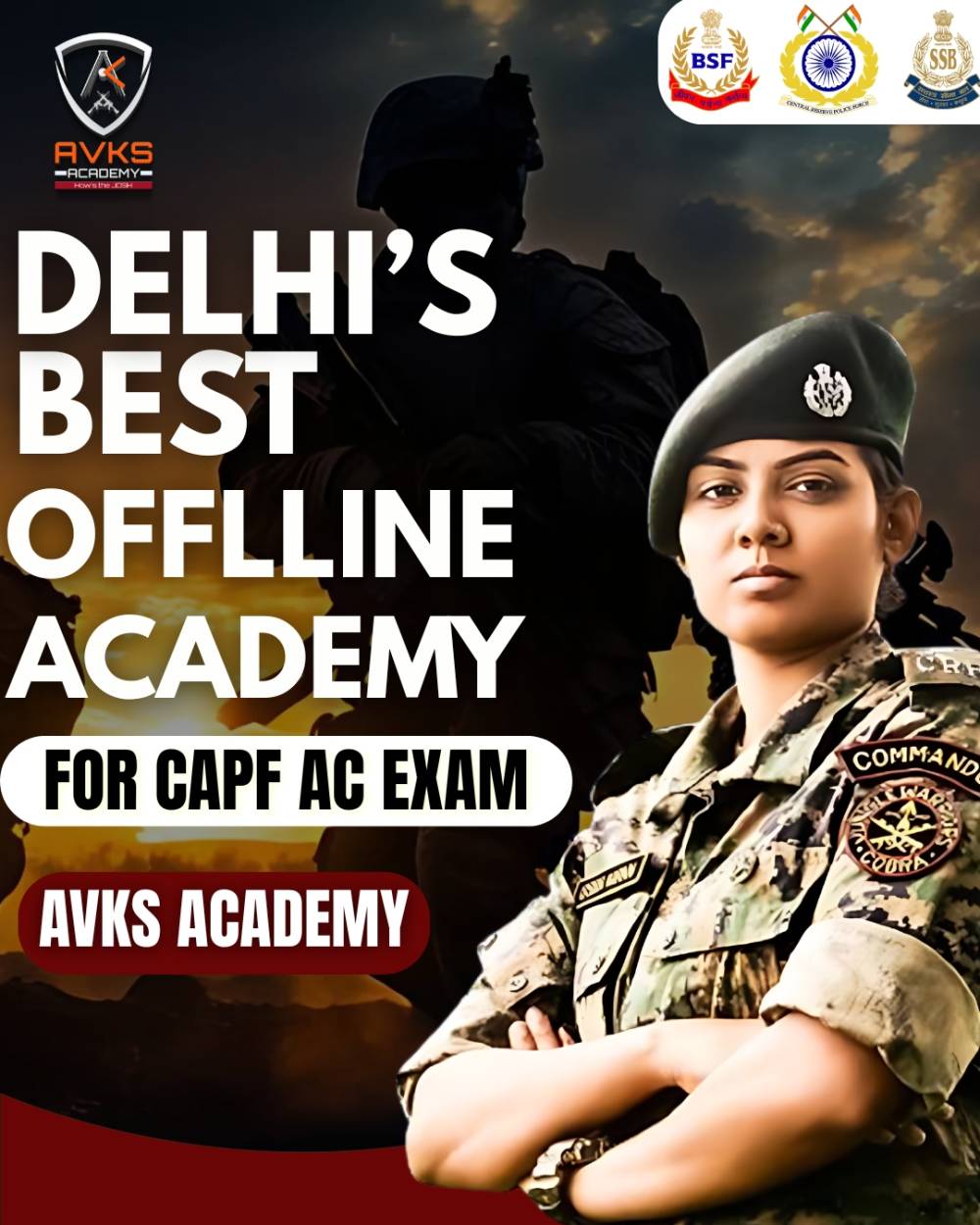 AVKS Academy – The Best Offline Academy for CAPF AC Preparation in Delhi