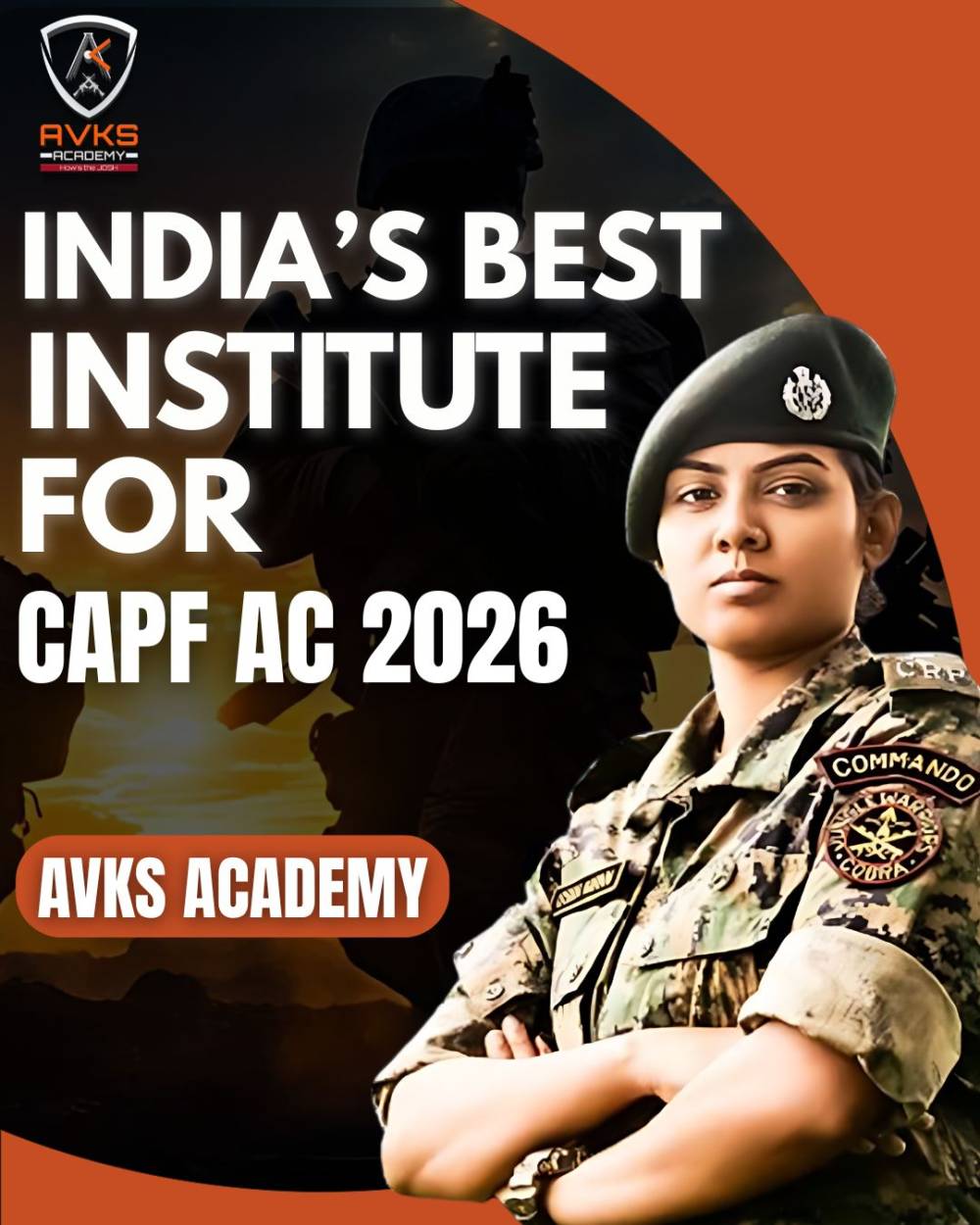 AVKS Academy: The Best Institute for CAPF AC Preparation