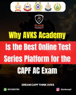 Why AVKS Academy Is the Best Online Test Series Platform for the CAPF AC Exam