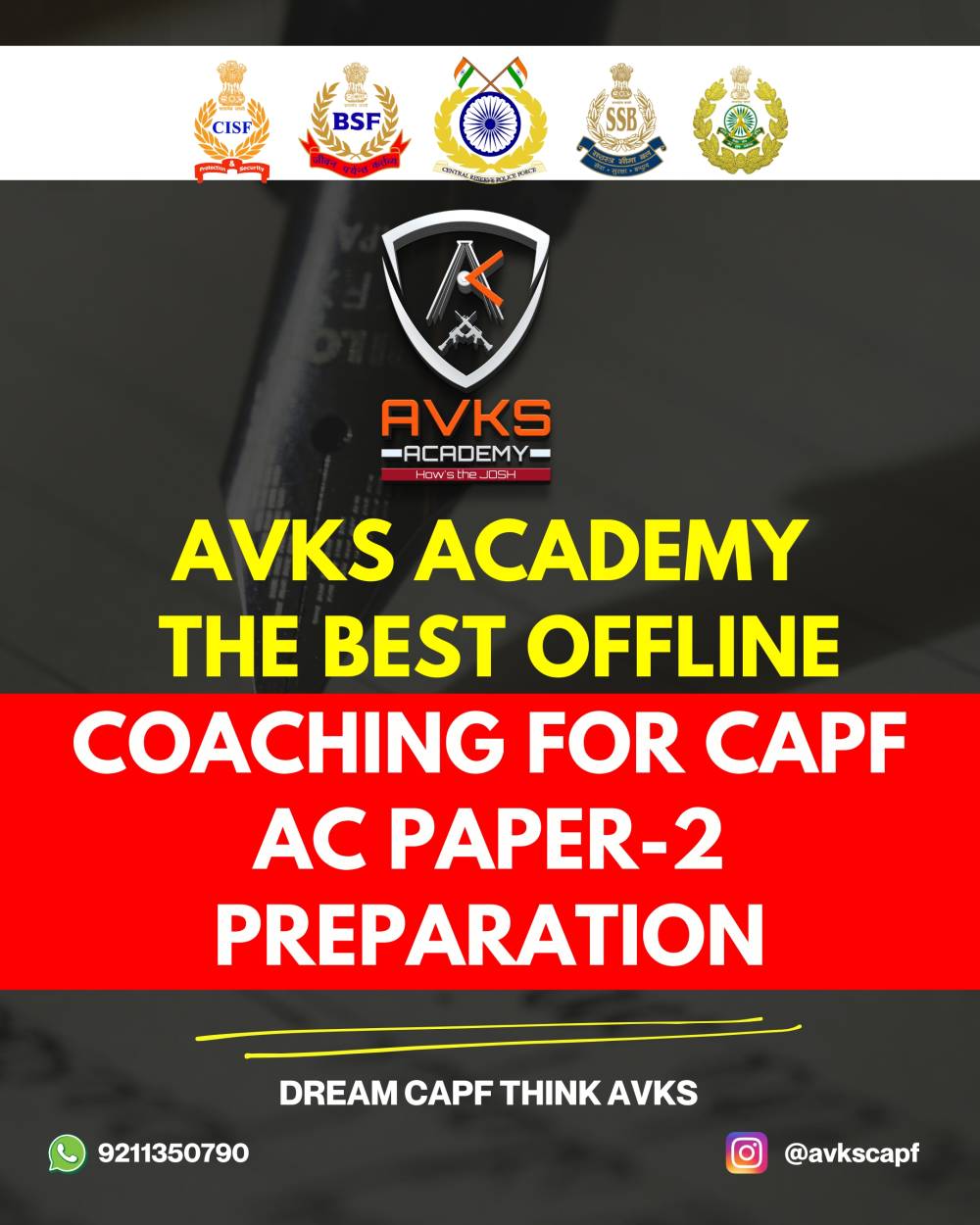 AVKS Academy: The Best Offline Coaching for CAPF AC Paper-2 Preparation