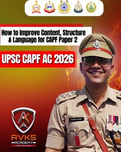 How to Improve Content, Structure & Language for CAPF Paper 2 (CAPF AC Exam)