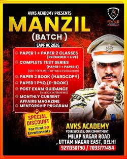 MANZIL Batch by AVKS Academy: A Complete Online Preparation Program for CAPF AC Aspirants