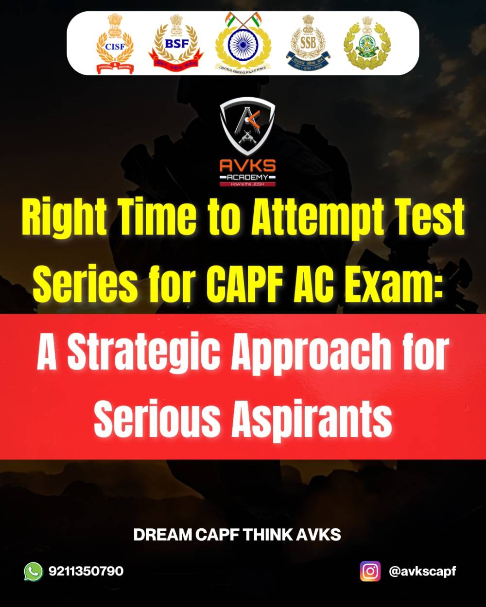 Right Time to Attempt Test Series for CAPF AC Exam: A Strategic Approach for Serious Aspirants