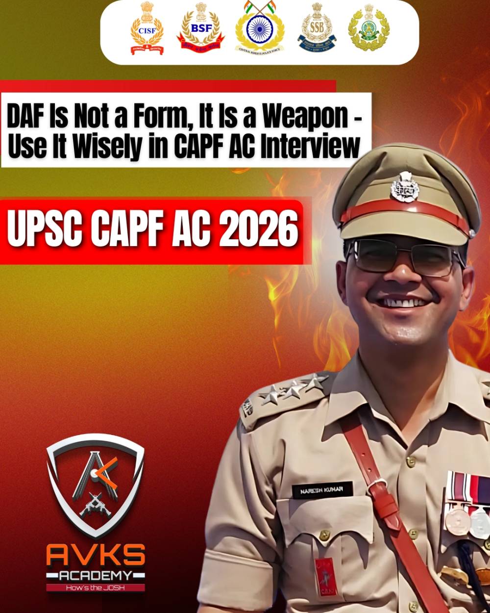 DAF Is Not a Form, It Is a Weapon – Use It Wisely in CAPF AC Interview