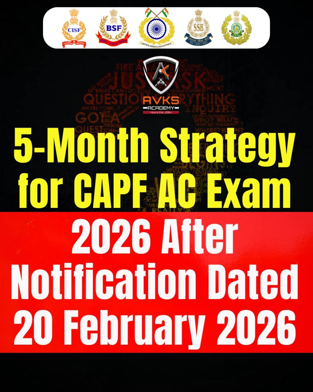 5-Month Strategy for CAPF AC Exam 2026 (After Notification Dated 20 February 2026)