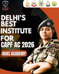 AVKS Academy — The Best Offline Institute in Delhi for CAPF AC Exam Preparation