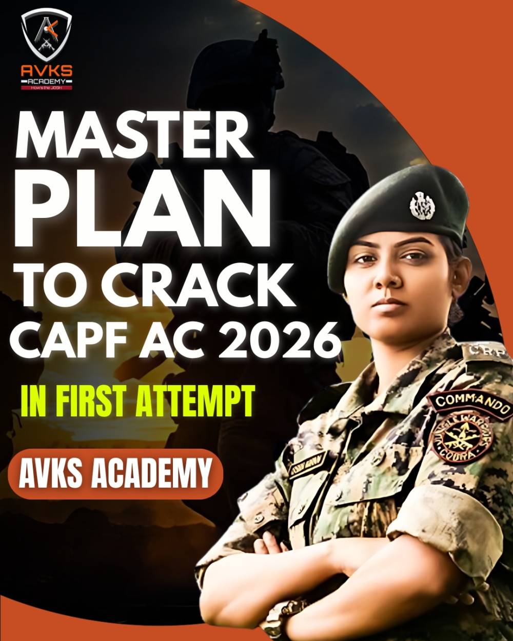Master Plan to Crack CAPF AC 2026 in First Attempt