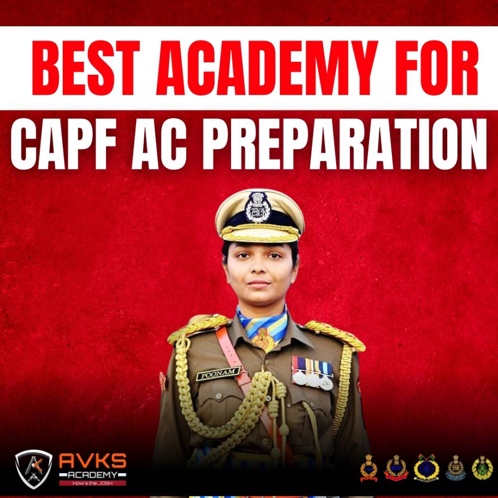 Best Coaching for CAPF AC in India | AVKS Academy – India’s No.1 Coaching for CAPF AC
