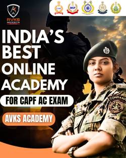 India’s Most Trusted Online Academy for CAPF Assistant Commandant Preparation – AVKS Academy