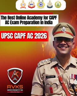 AVKS Academy – The Best Online Academy for CAPF AC Exam Preparation in India