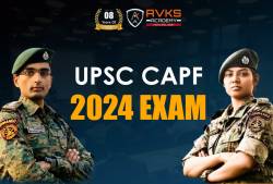 Cracking the UPSC CAPF 2024 Exam: Your Ultimate Preparation Guide