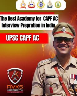 Best CAPF AC Interview Preparation in Delhi | AVKS Academy Mock Interviews