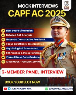 CAPF AC Mock Interviews – Why AVKS Academy is the Best Academy in Delhi for Interview Preparation