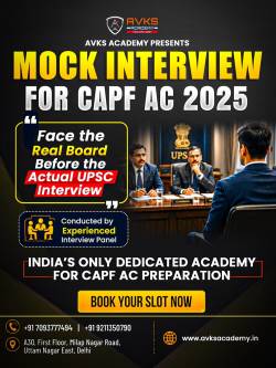 CAPF AC Mock Interviews – Why AVKS Academy Has the Best Interview Panel in India