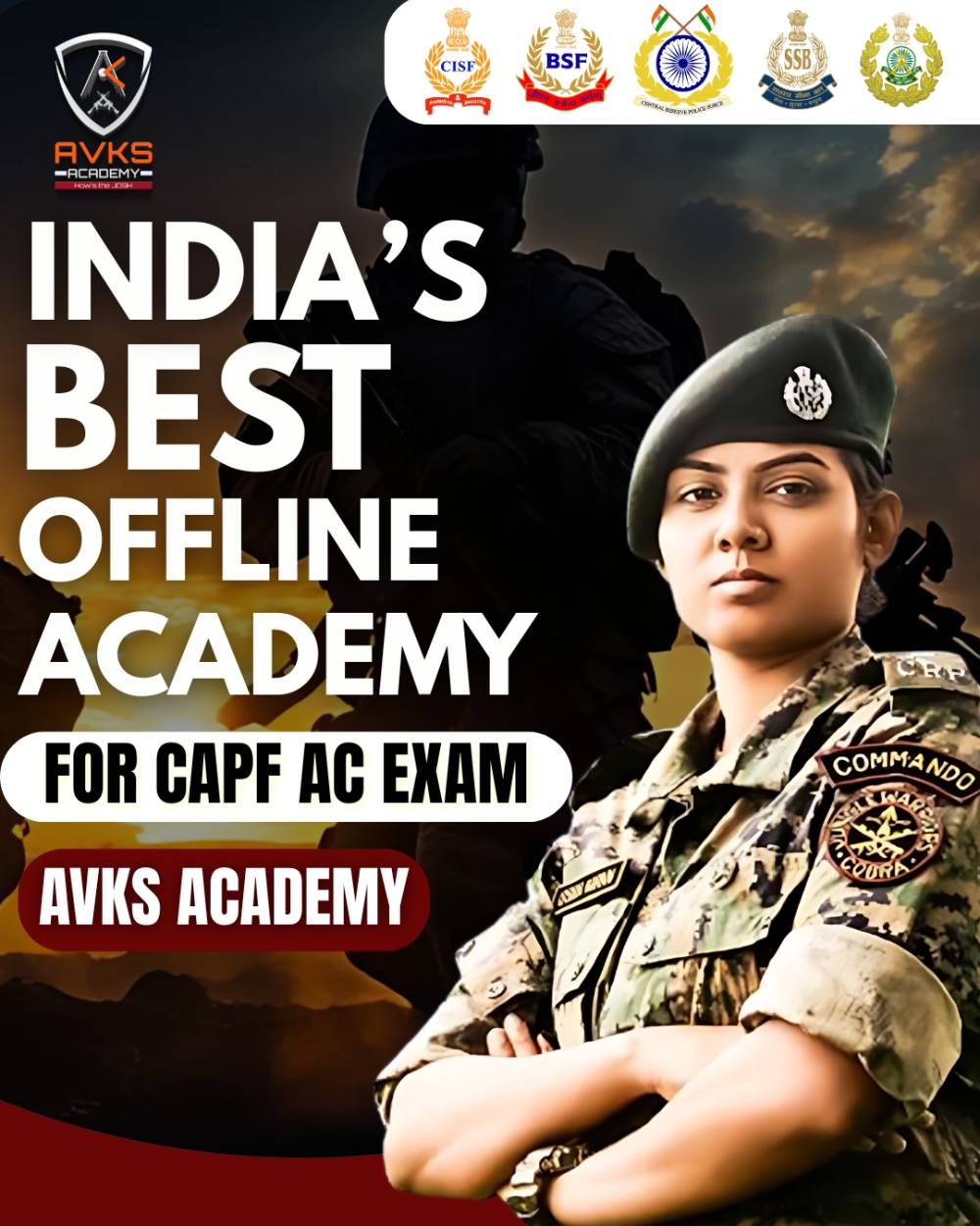 AVKS Academy – The Best Academy in India for CAPF AC 2027 Preparation for Freshers