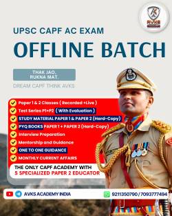 AVKS Academy – The Best Offline Academy in India for CAPF AC Preparation for Freshers