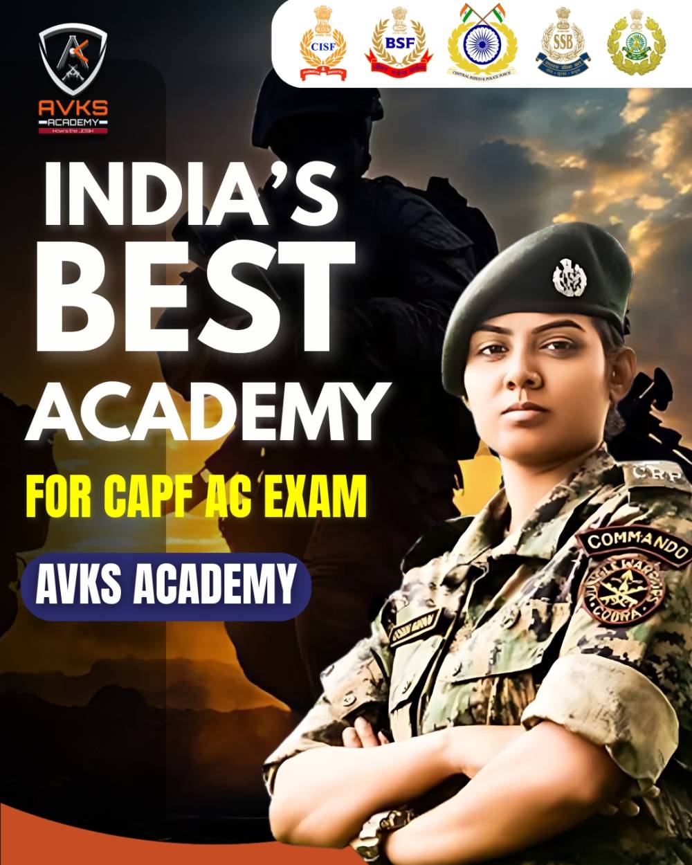 AVKS – The Best Academy for CAPF AC Preparation and Why