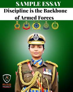 Discipline is the Backbone of Armed Forces – Essay for CAPF AC Exam