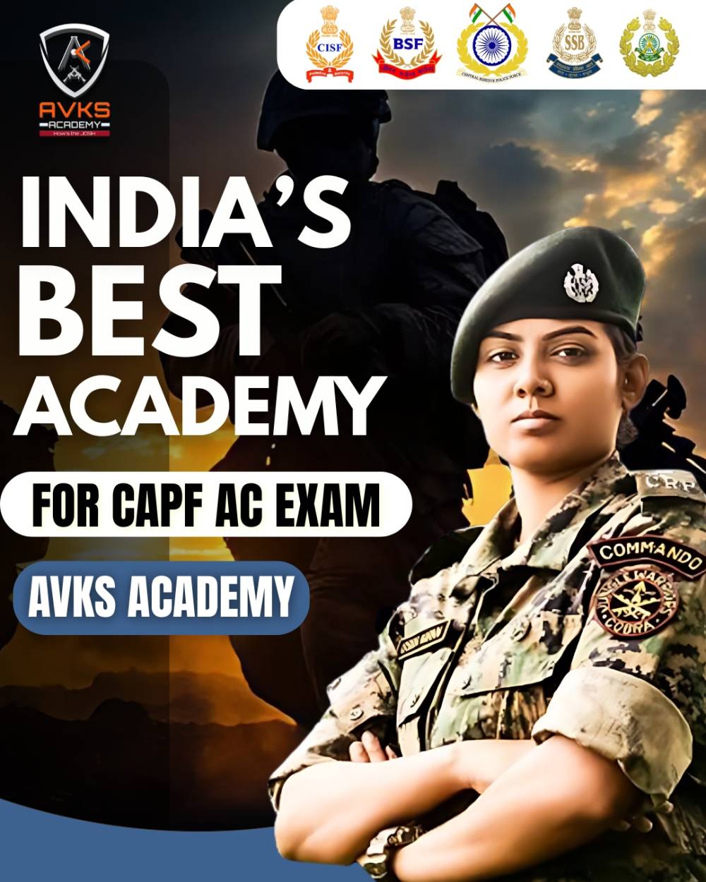 AVKS – India’s Best Academy for CAPF AC Preparation
